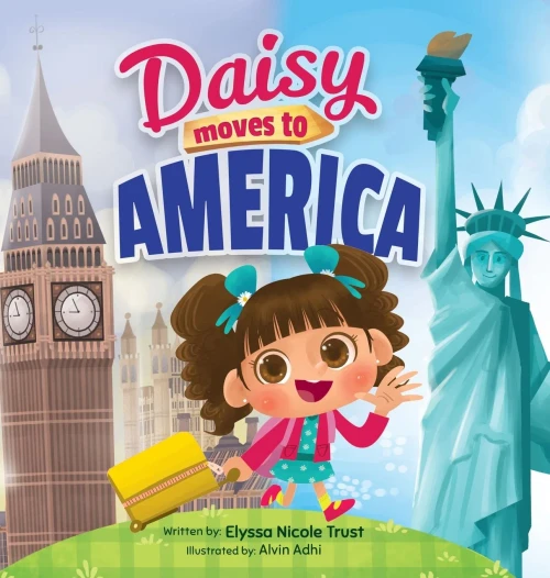 Daisy Moves to America - Hardcover