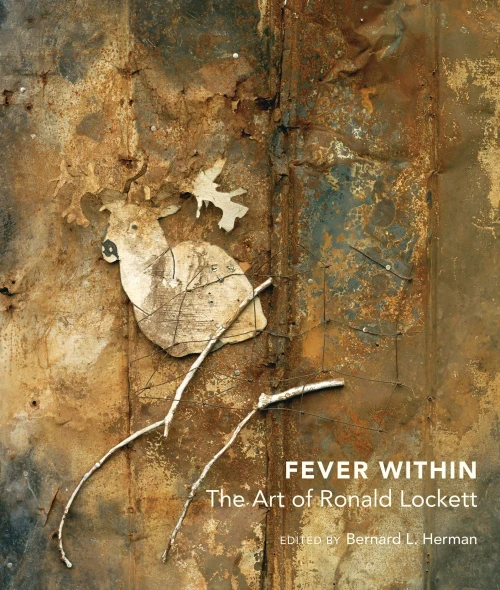 Fever Within: The Art Of Ronald Lockett