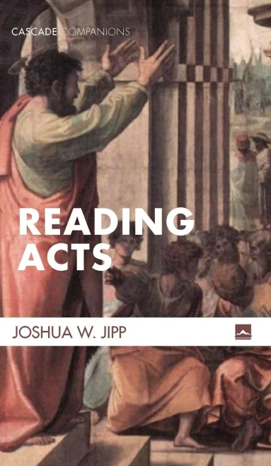 Reading Acts (Cascade Companions)