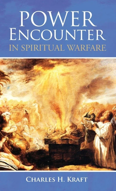 Power Encounter In Spiritual Warfare