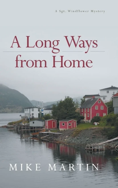 A Long Ways From Home (Sgt. Windflower Mysteries)