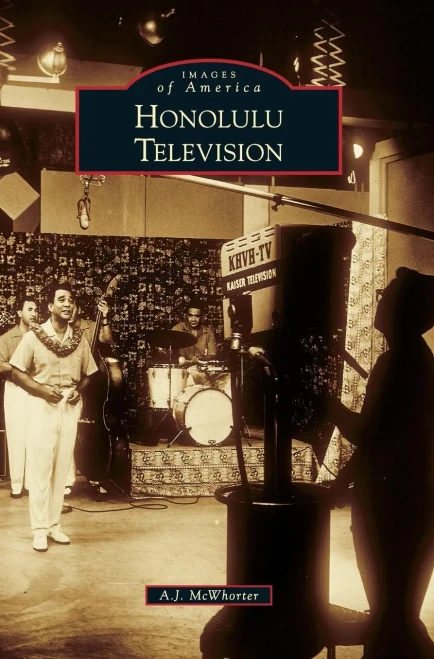 Honolulu Television (Images Of America (Arcadia Publishing))
