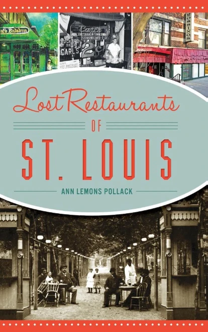 Lost Restaurants Of St. Louis