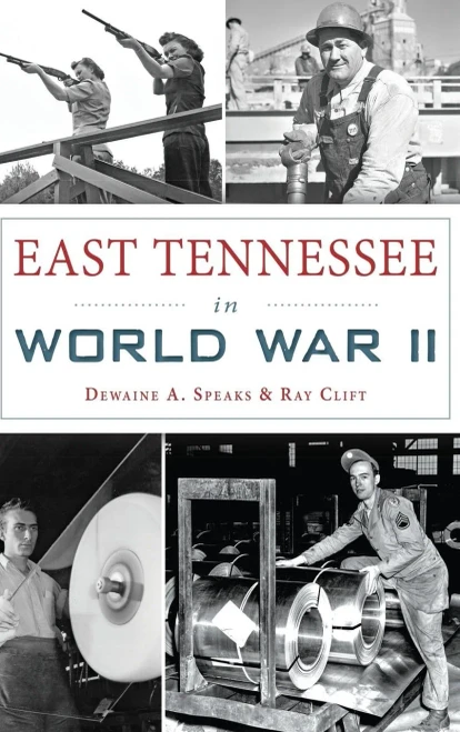 East Tennessee In World War Ii