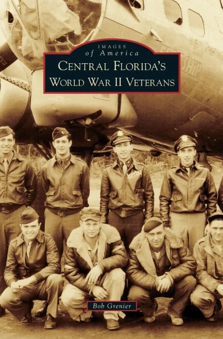 Central Florida'S World War Ii Veterans