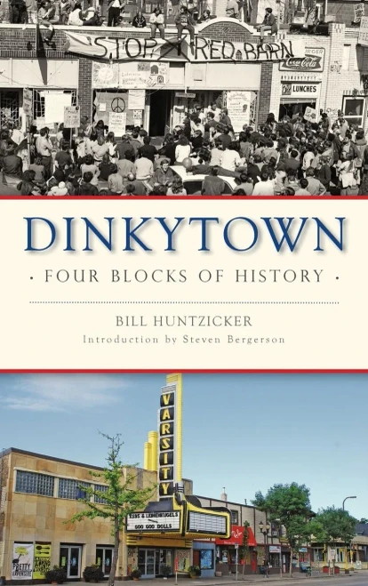 Dinkytown: Four Blocks Of History
