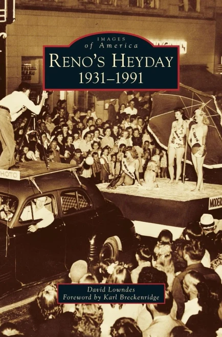 Reno'S Heyday: 1931-1991