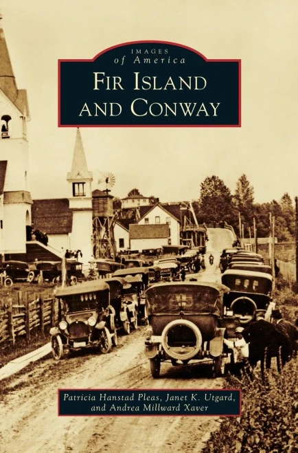 Fir Island And Conway (Images Of America (Arcadia Publishing))