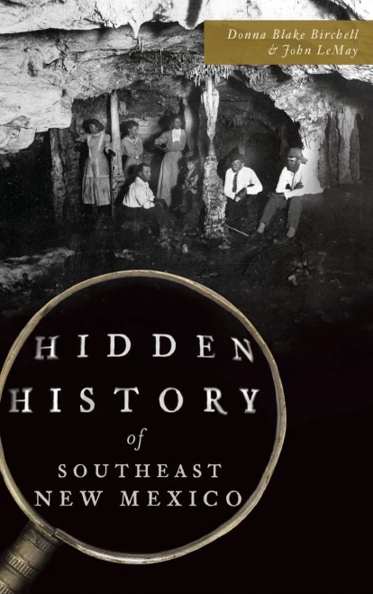 Hidden History Of Southeast New Mexico