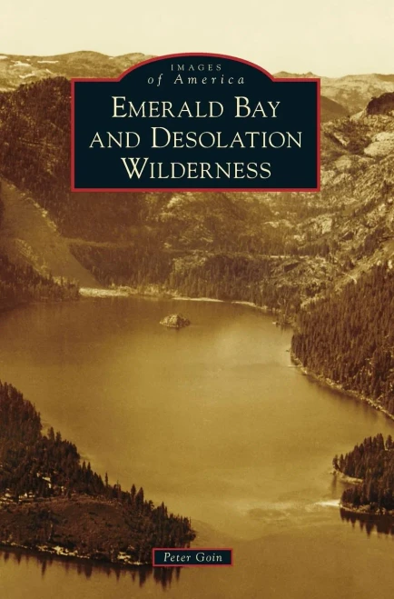 Emerald Bay And Desolation Wilderness