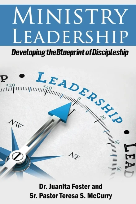 MINISTRY LEADERSHIP: Developing the Blueprint of Discipleship