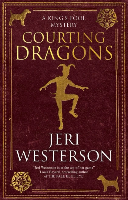 Courting Dragons (A King'S Fool Mystery)