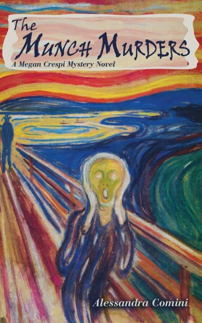The Munch Murders, A Megan Crespi Mystery Novel
