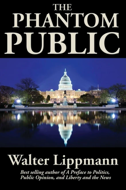 The Phantom Public: A Study in Democratic Theory (Paperback)