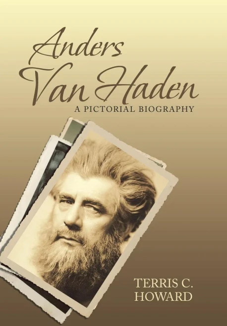 Anders Van Haden: A Pictorial Biography