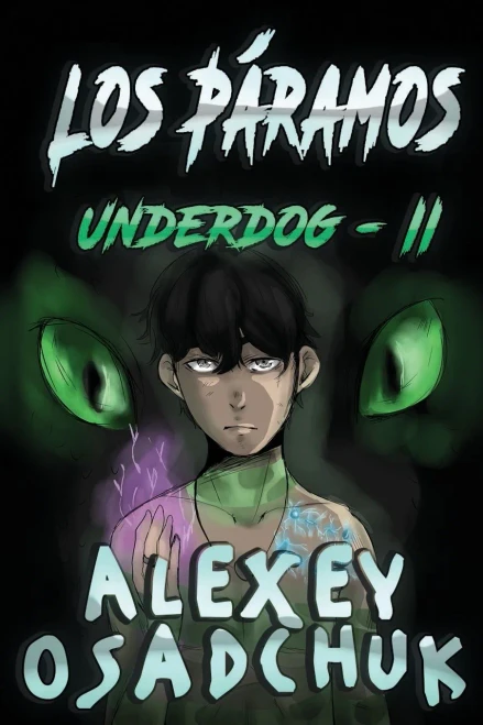 Los Páramos (Underdog-II): Serie LitRPG (Spanish Edition)
