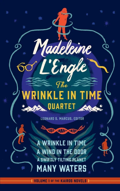 Madeleine L'Engle: The Wrinkle In Time Quartet (Loa #309): A Wrinkle In Time / A Wind In The Door / A Swiftly Tilting Planet / Many Waters (Library Of America Madeleine L'Engle Edition)