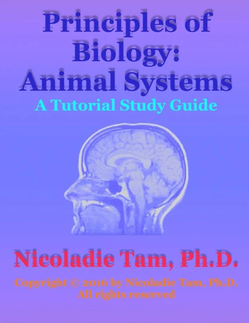 Principles Of Biology: Animal Systems: A Tutorial Study Guide (Textbook Series)