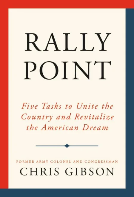Rally Point: Five Tasks To Unite The Country And Revitalize The American Dream