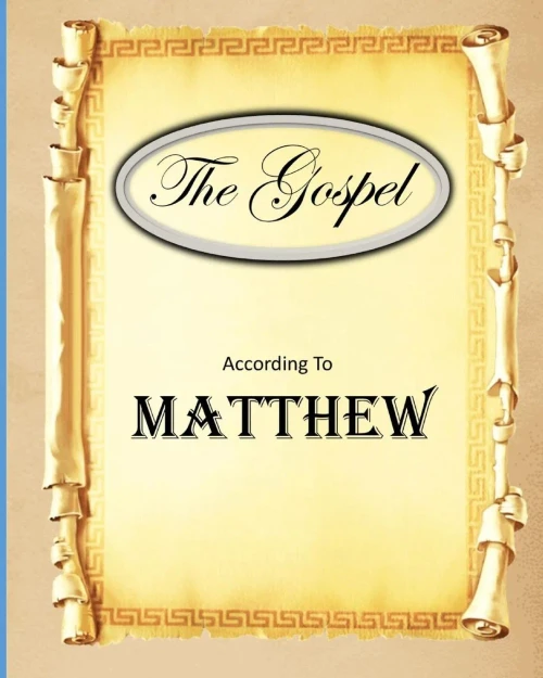 The Gospels: Book Of Matthew