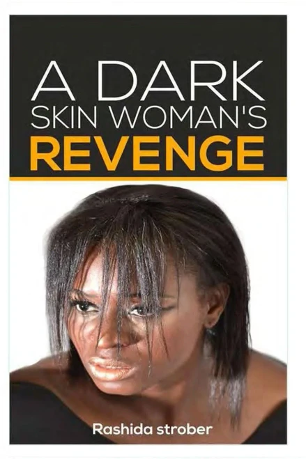A Dark Skin Woman'S Revenge