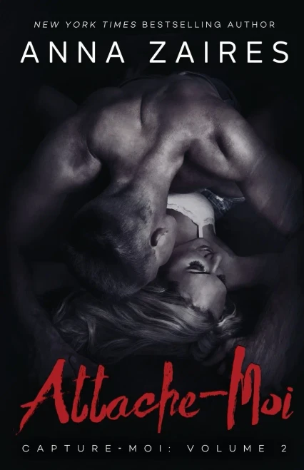 Attache-Moi (Capture-Moi) (French Edition)