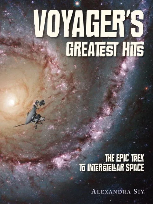 Voyager'S Greatest Hits: The Epic Trek To Interstellar Space