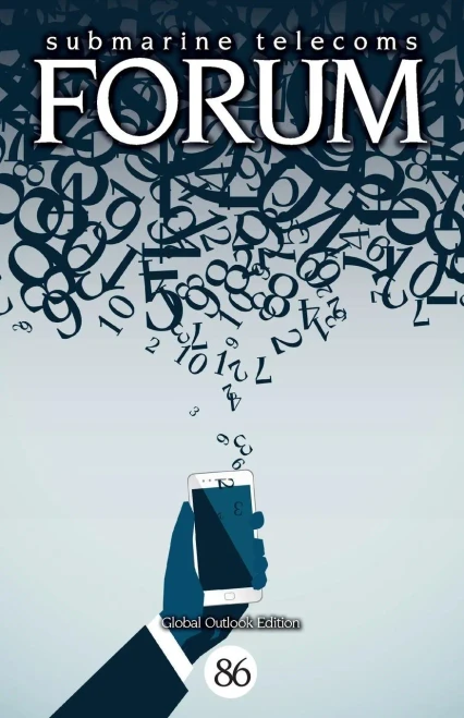 Submarine Telecoms Forum #86: Global Outlook Edition