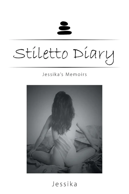 Stiletto Diary: Jessika?s Memoirs