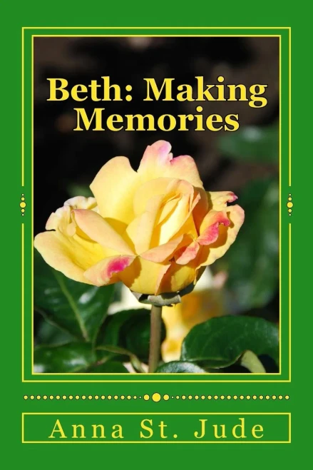Beth: Making Memories (Volume 2)