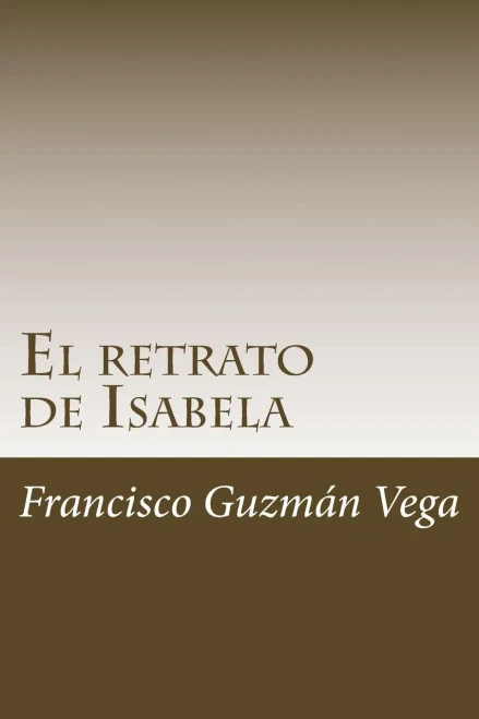 El Retrato De Isabela (Spanish Edition)