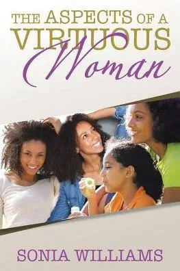 The Aspects Of A Virtuous Woman