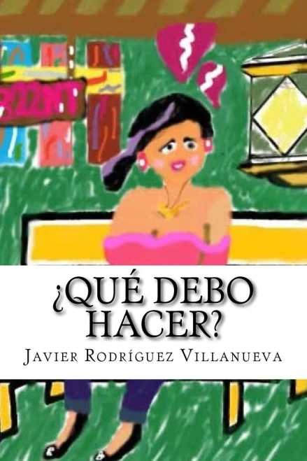 ¿QuE Debo Hacer?: 822Nt Vol. 1 (Spanish Edition)