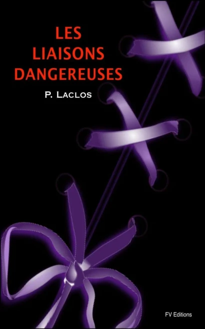 Les Liaisons Dangereuses - IllustrE (French Edition)