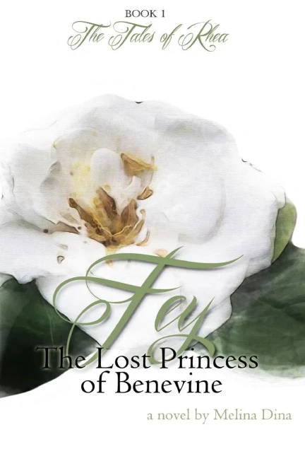 Fey: The Princess Of Benevine (The Tales Of Rhea)