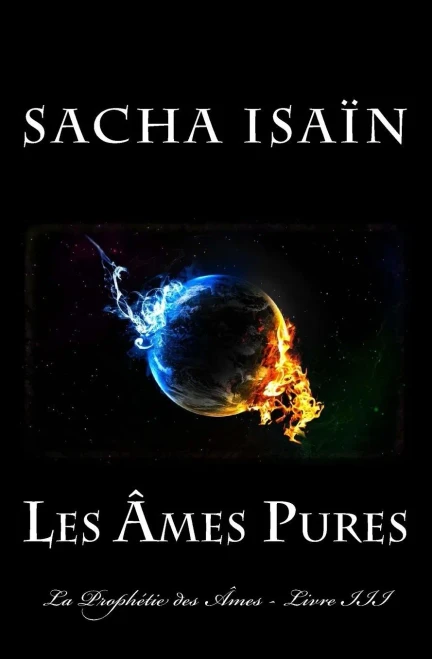 Les Âmes Pures (La ProphEtie Des Âmes) (French Edition)