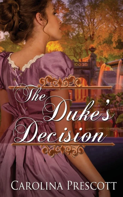 The Duke's Decision (Dukes in Danger: A Haversham House Romance)