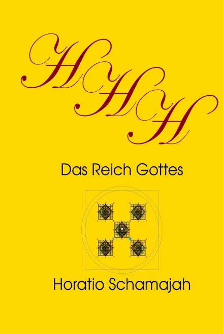 Horatios Heilige Hefte Nr. 2: Das Reich Gottes (German Edition)