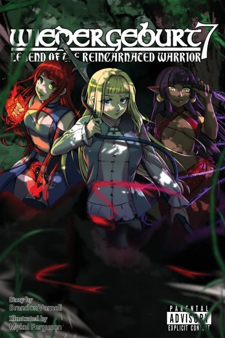 Wiedergeburt: Legend of the Reincarnated Warrior: Volume 7