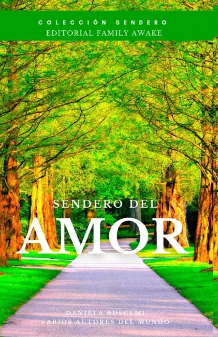 Sendero Del Amor (Spanish Edition)