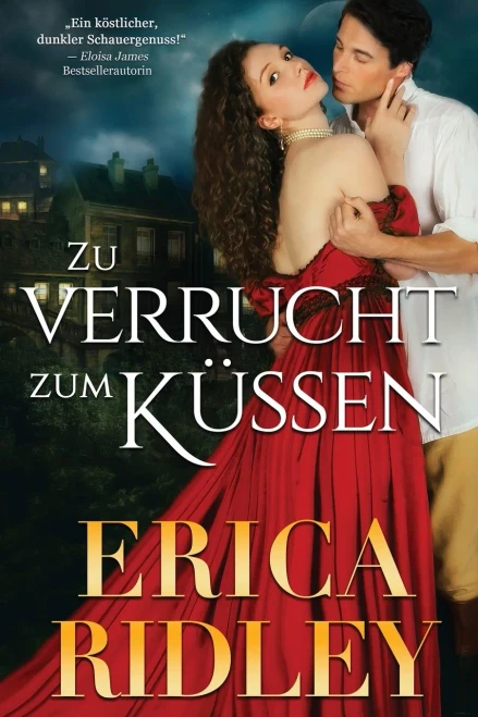 Zu verrucht zum Küssen (German Edition)