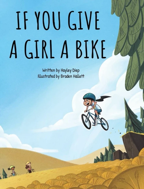 If You Give a Girl a Bike - Hardcover