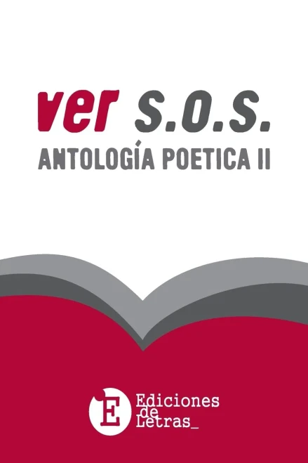 Ii Antologia Poetica Vers.O.S. Ediciones De Letras (Spanish Edition)