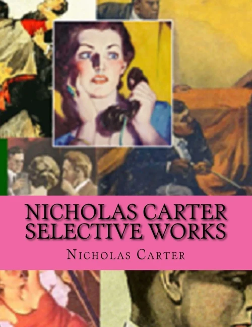 Nicholas Carter Selective Works