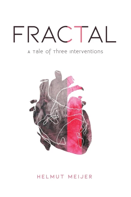 Fractal: A Tale of Three Interventions - Paperback