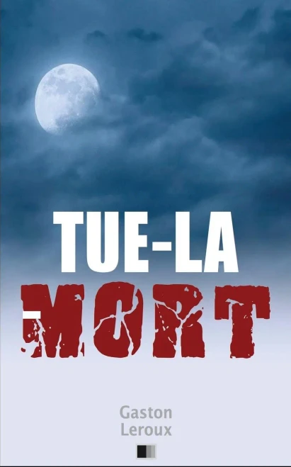 Tue-La-Mort (French Edition)