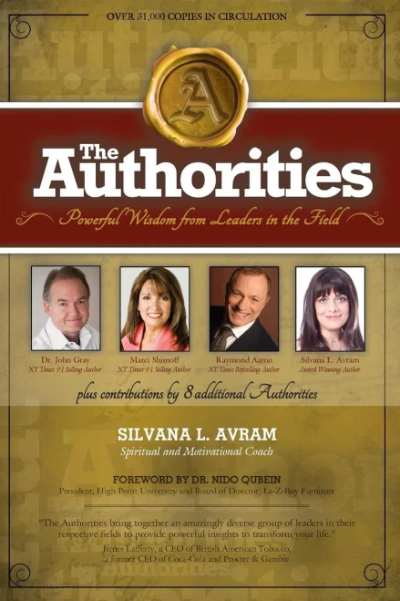 The Authorities - Silvana L. Avram: Powerful Wisdom From Leaders In The Field