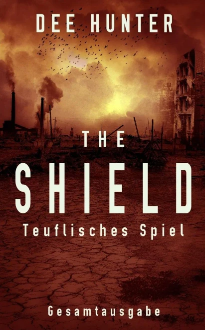 The Shield. Teuflisches Spiel: Gesamtausgabe (German Edition)
