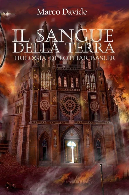 Il Sangue Della Terra: Trilogia Di Lothar Basler 2 (Italian Edition)
