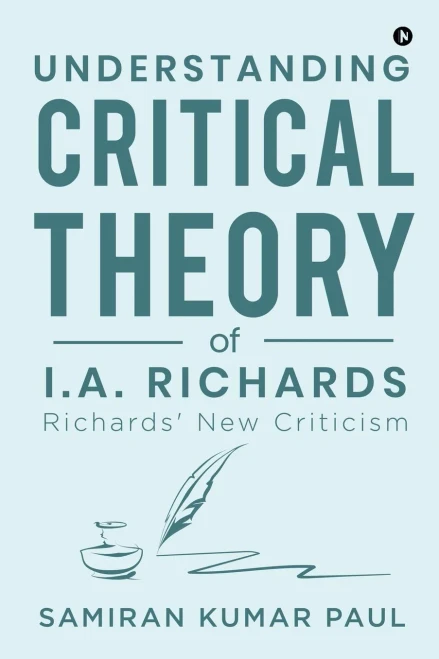 Understanding Critical Theory of I.A. Richards: Richards' New Criticism